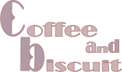 Coffee＆biscuite